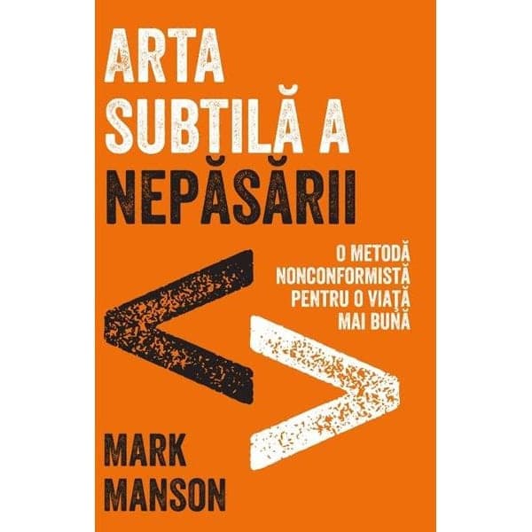 Carte „Arta subtila a nepasarii”
