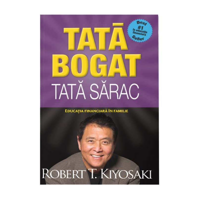 Carte ”Tata bogat, tata sarac”