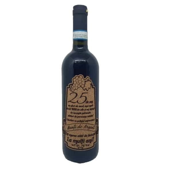 Sticla de vin personalizata 25 ani