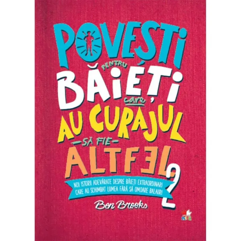Carte „Povești pentru băieți care au curajul să fie altfel”, Editura Litera